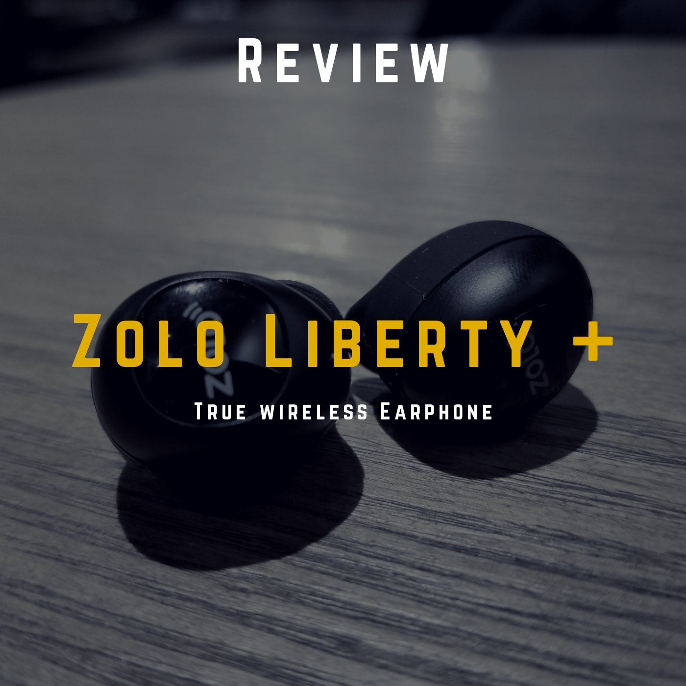 完全独立型イヤホン「Zolo Liberty+」を紹介
